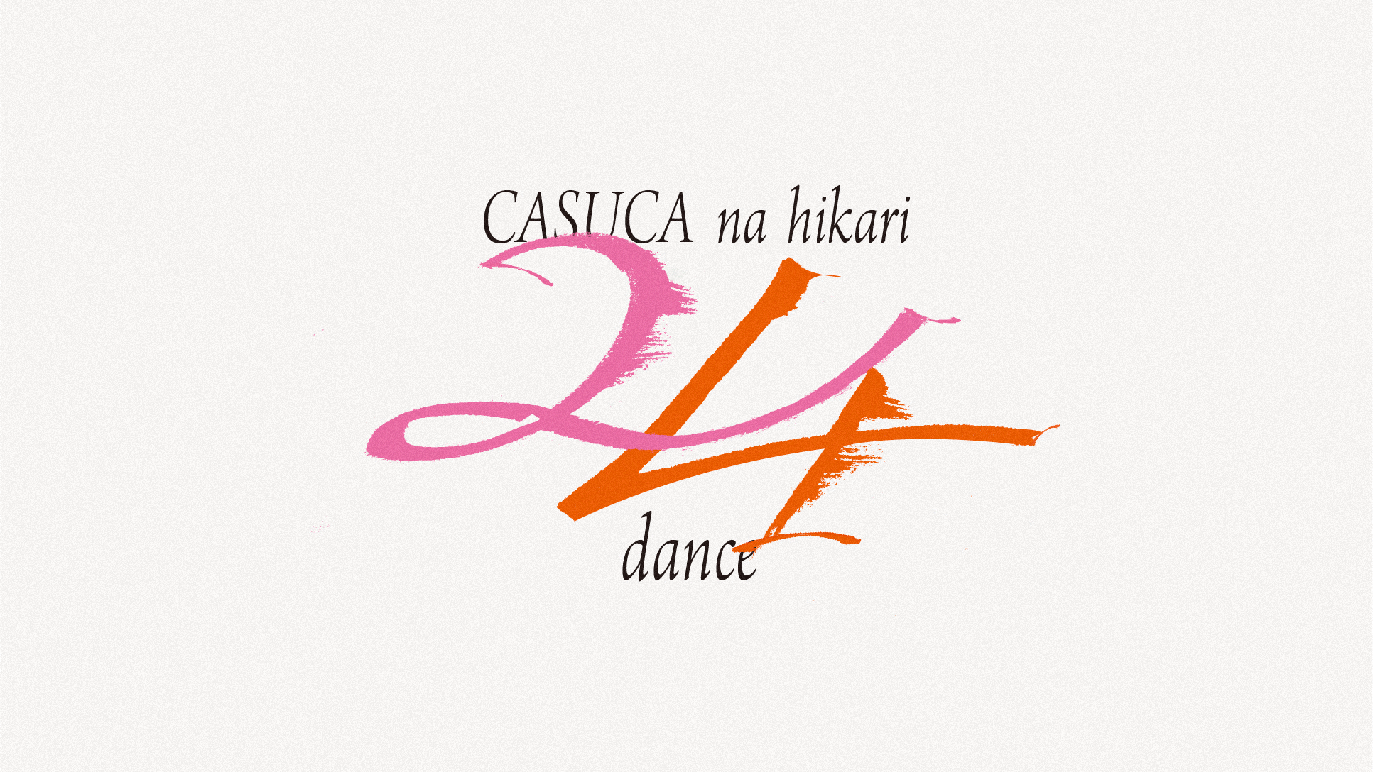 CASUCA na hikari 24 dance